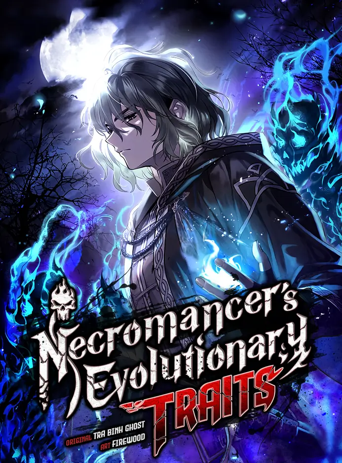 Necromancer’s Evolutionary Traits Necromancer’s Evolutionary Traits