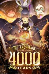 The Great Mage Return After 4000 Years