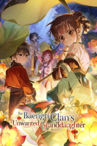 The Baengri Clan’s Unwanted Granddaughter